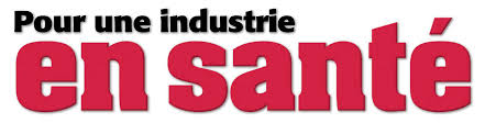 Pour une industrie en santé