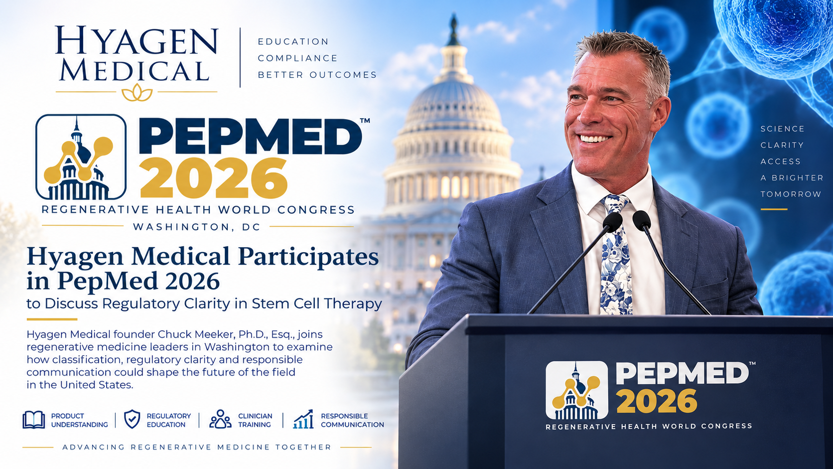 Hyagen Medical Participates in PepMed 2026 to Discuss Regulatory Clarity in Stem Cell Therapy, with founder Chuck Meeker speaking at the Regenerative Health World Congress in Washington, D.C.