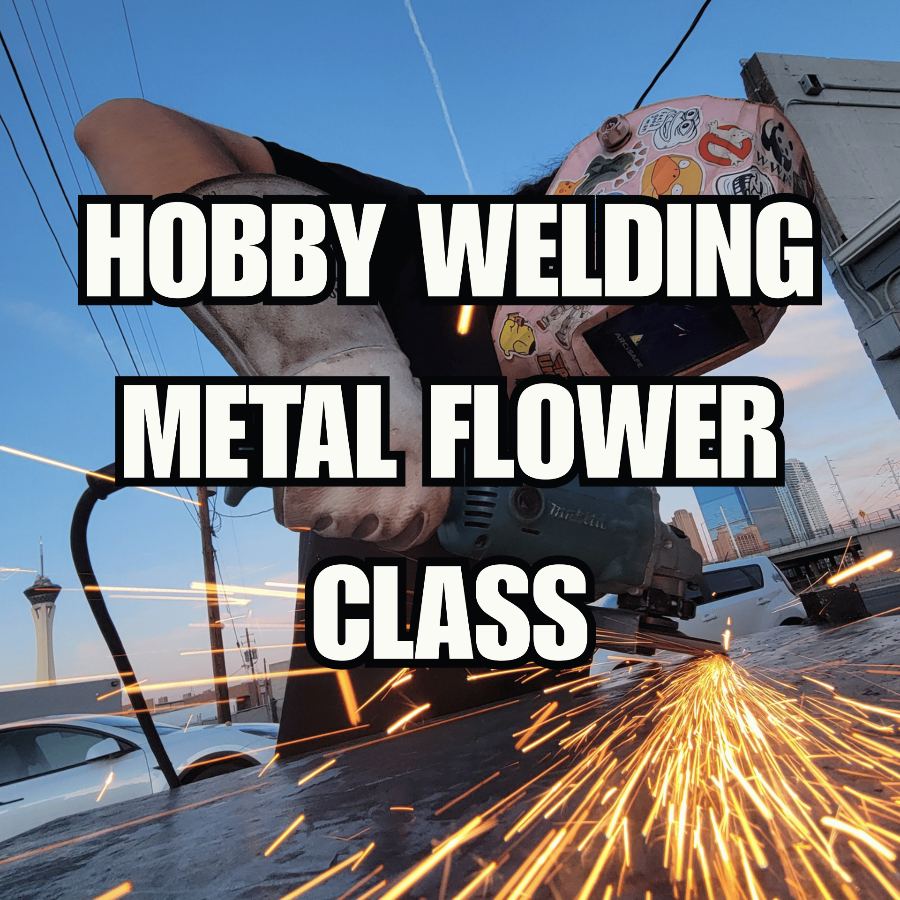 Hobby Welding (GMAW) metal flower class title card