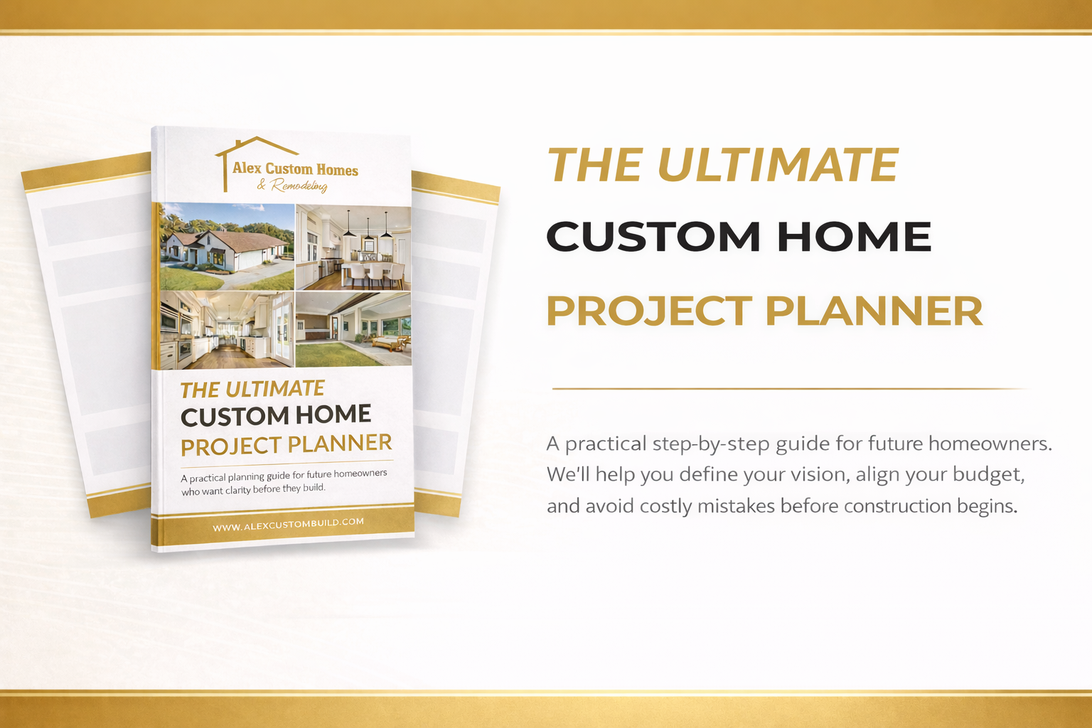 Custom Home Project Planner | Alex Custom Homes
