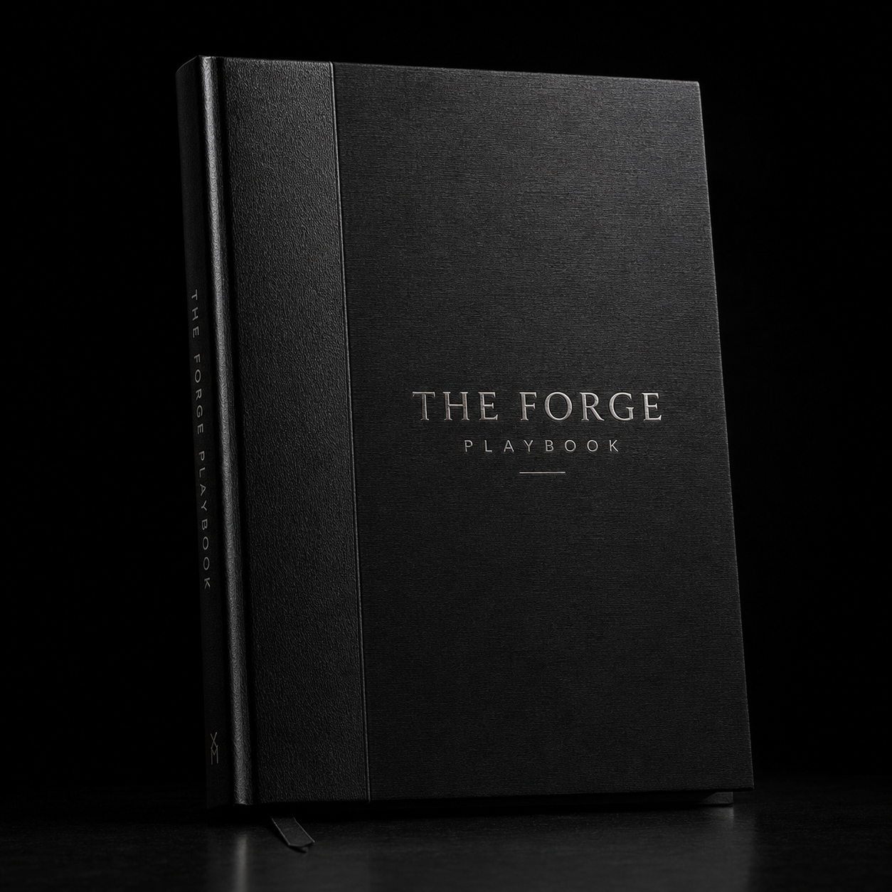 The Forge Playbook — physical field manual, the deliverable from your Forge Method protocol.