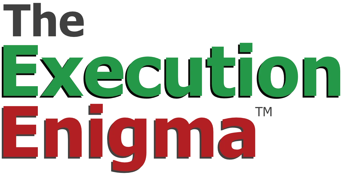 The Execution Enigma