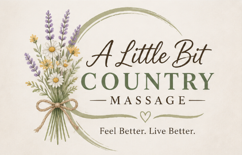 A Little Bit Country Massage. Feel Better. Live Better.