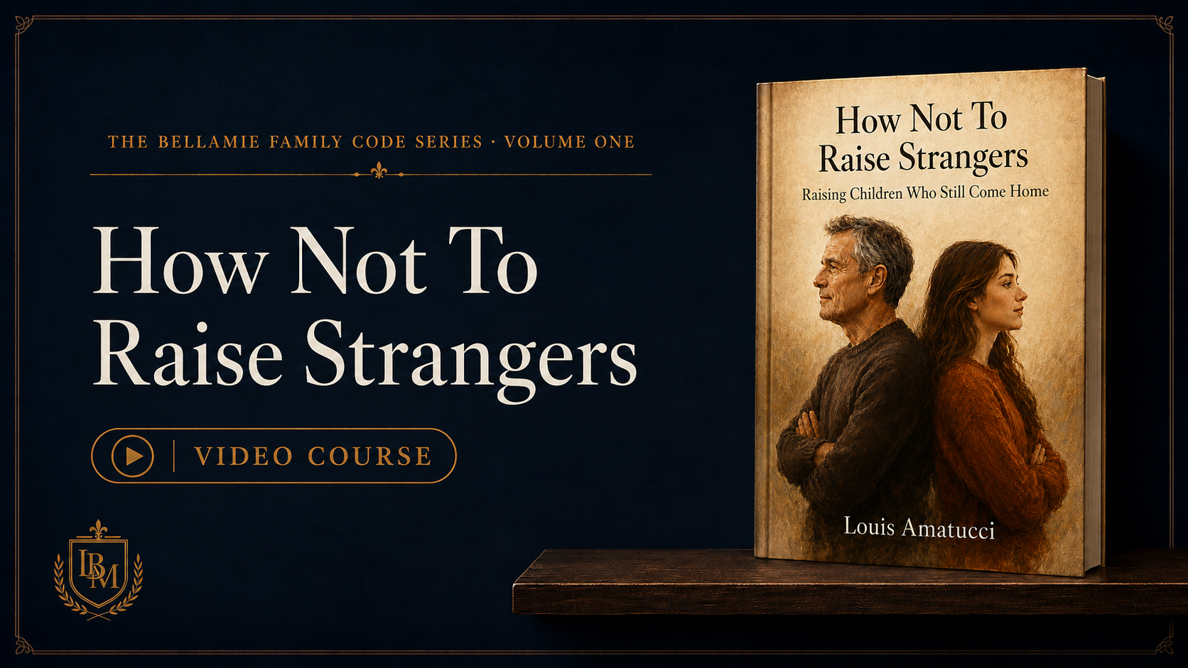 How Not To Raise Strangers: Video Course