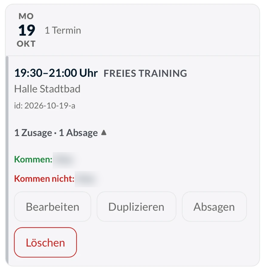 Verwaltung der App: Termin mit Zusagen und Absagen, Namen unkenntlich gemacht
