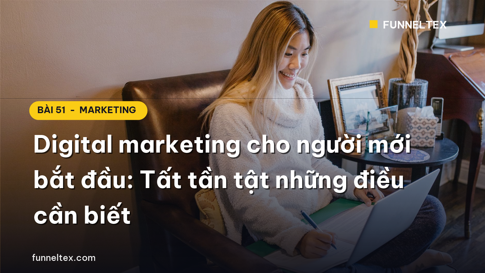 digital marketing cho người mới bắt đầu tất tần tật những điều cần biết