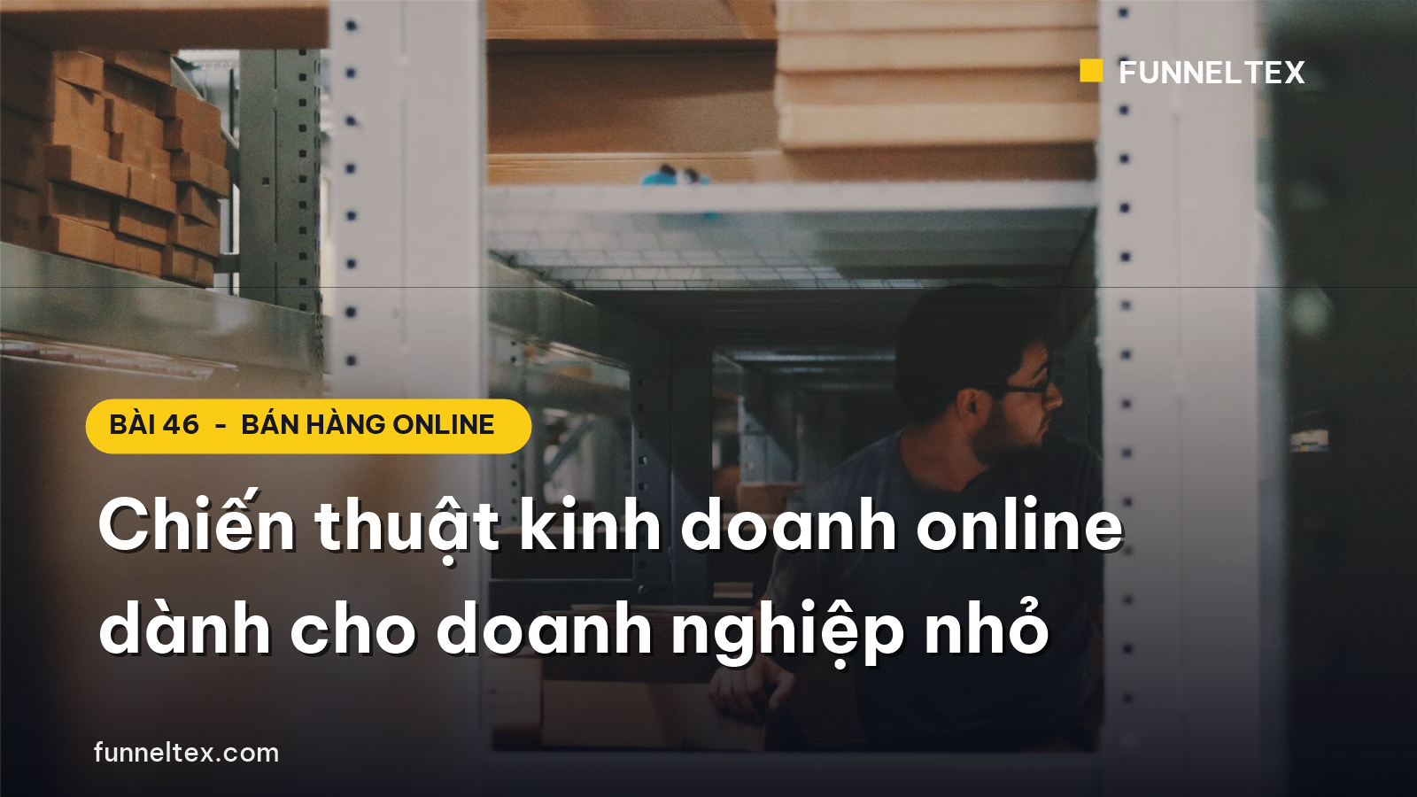 chiến thuật kinh doanh online dành cho doanh nghiệp nhỏ