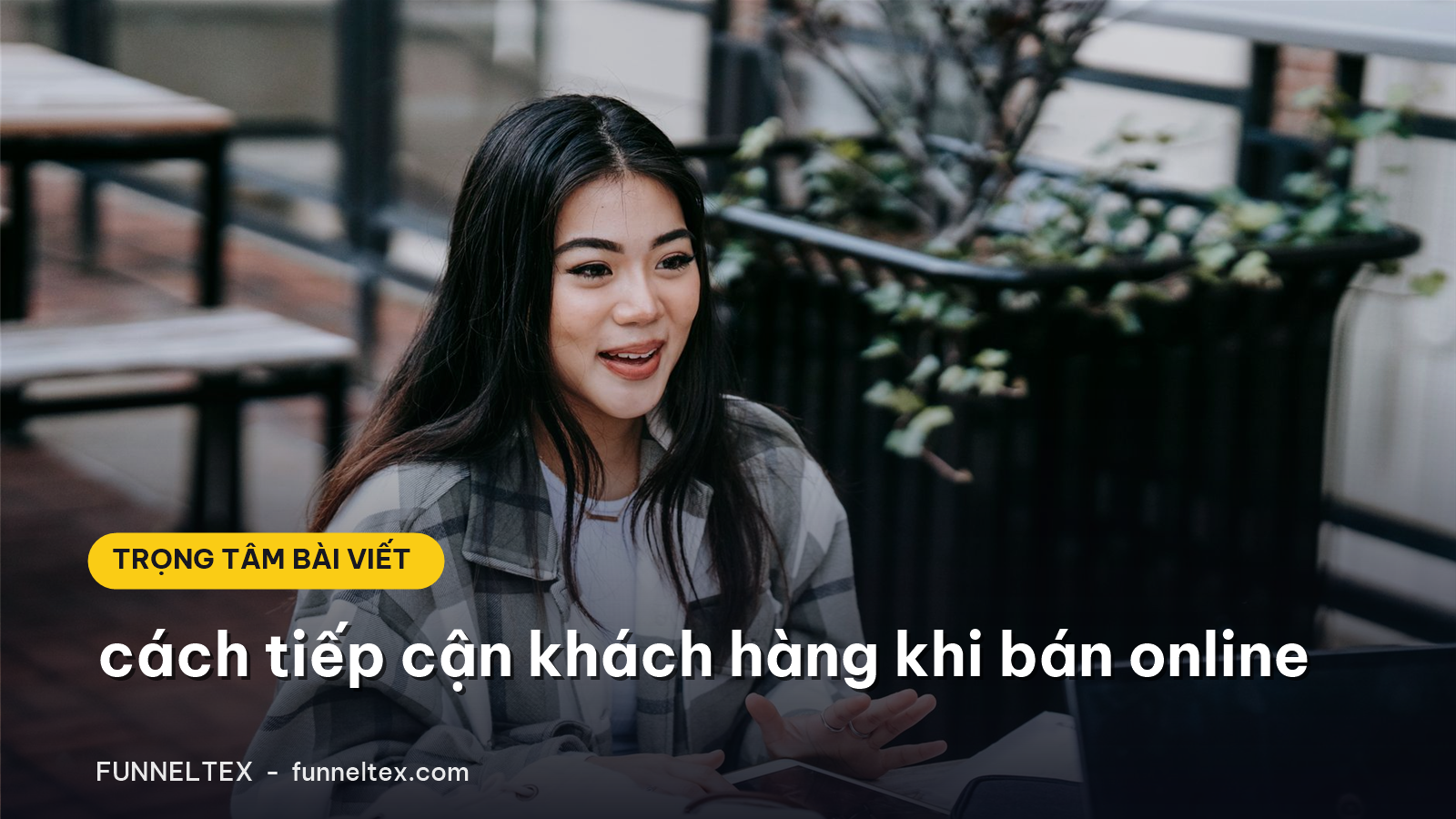 cách tiếp cận khách hàng khi bán online