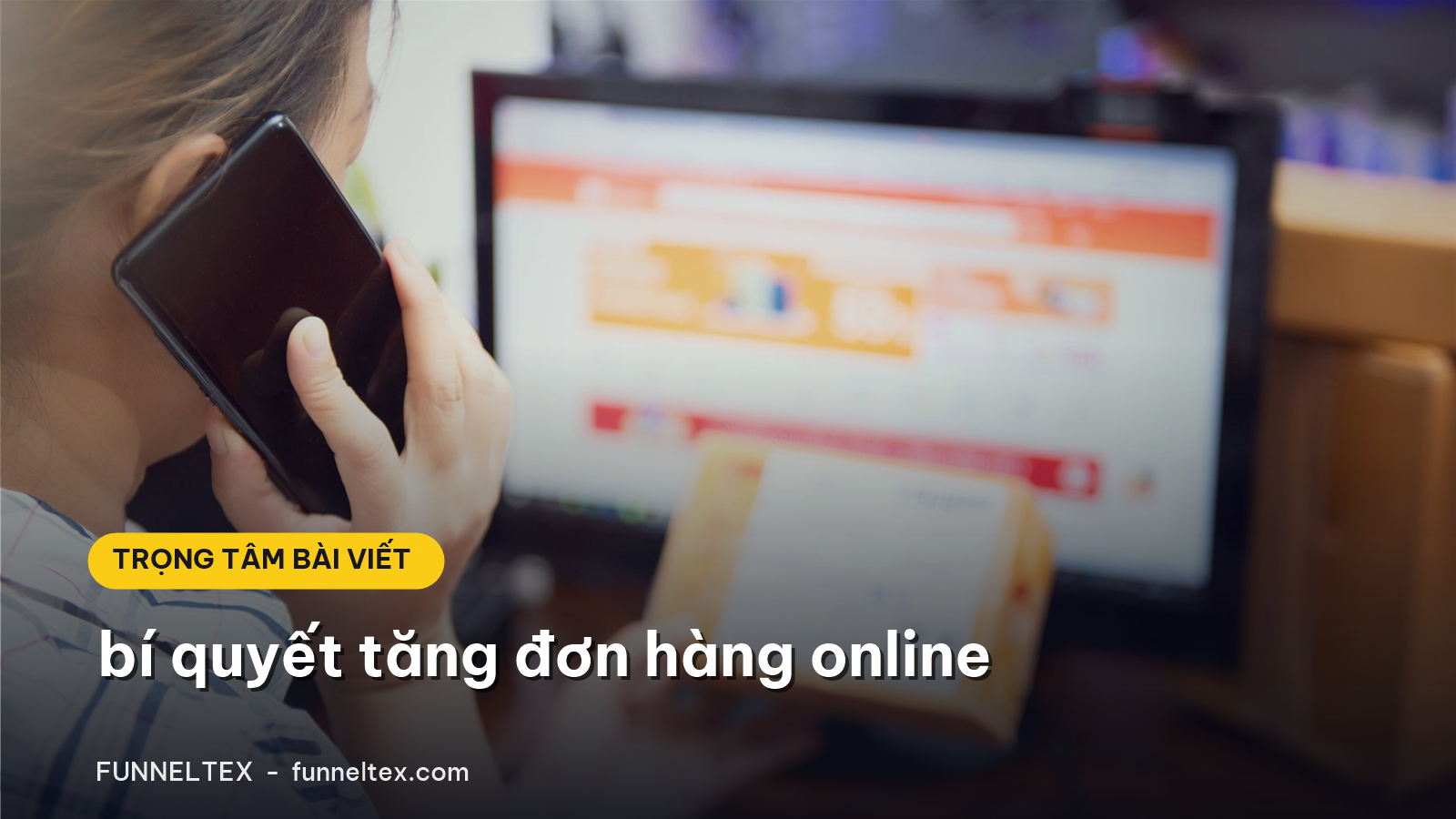 bí quyết tăng đơn hàng online