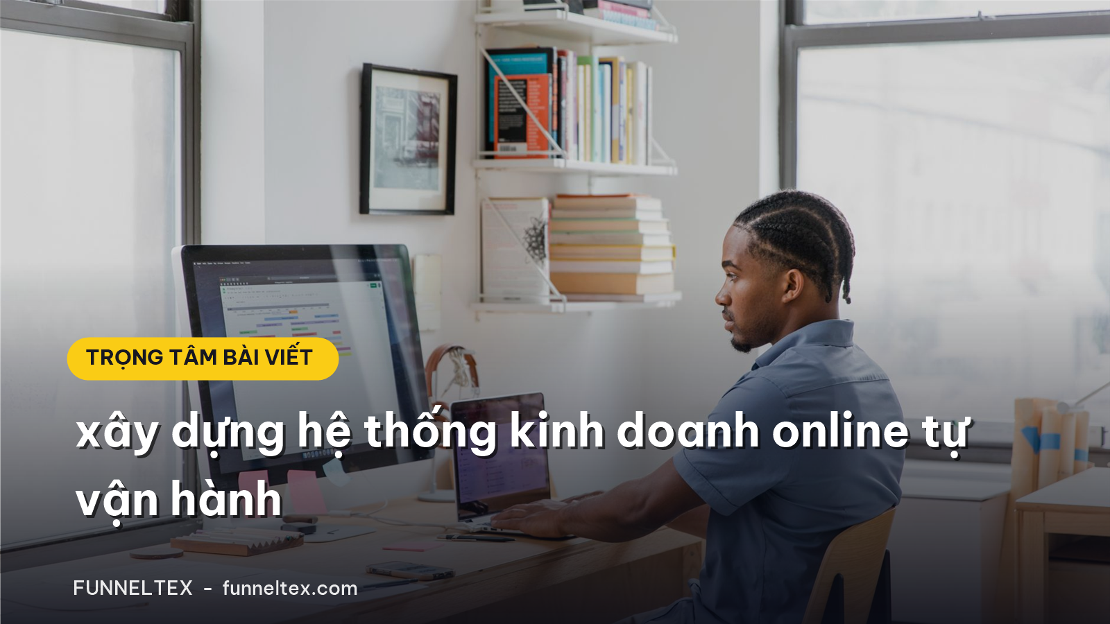 xây dựng hệ thống kinh doanh online tự vận hành