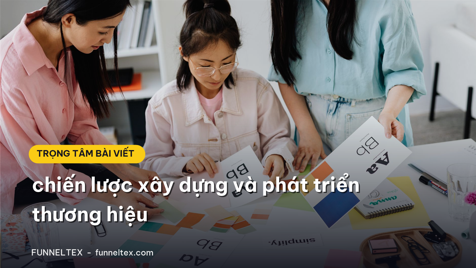 chiến lược xây dựng và phát triển thương hiệu