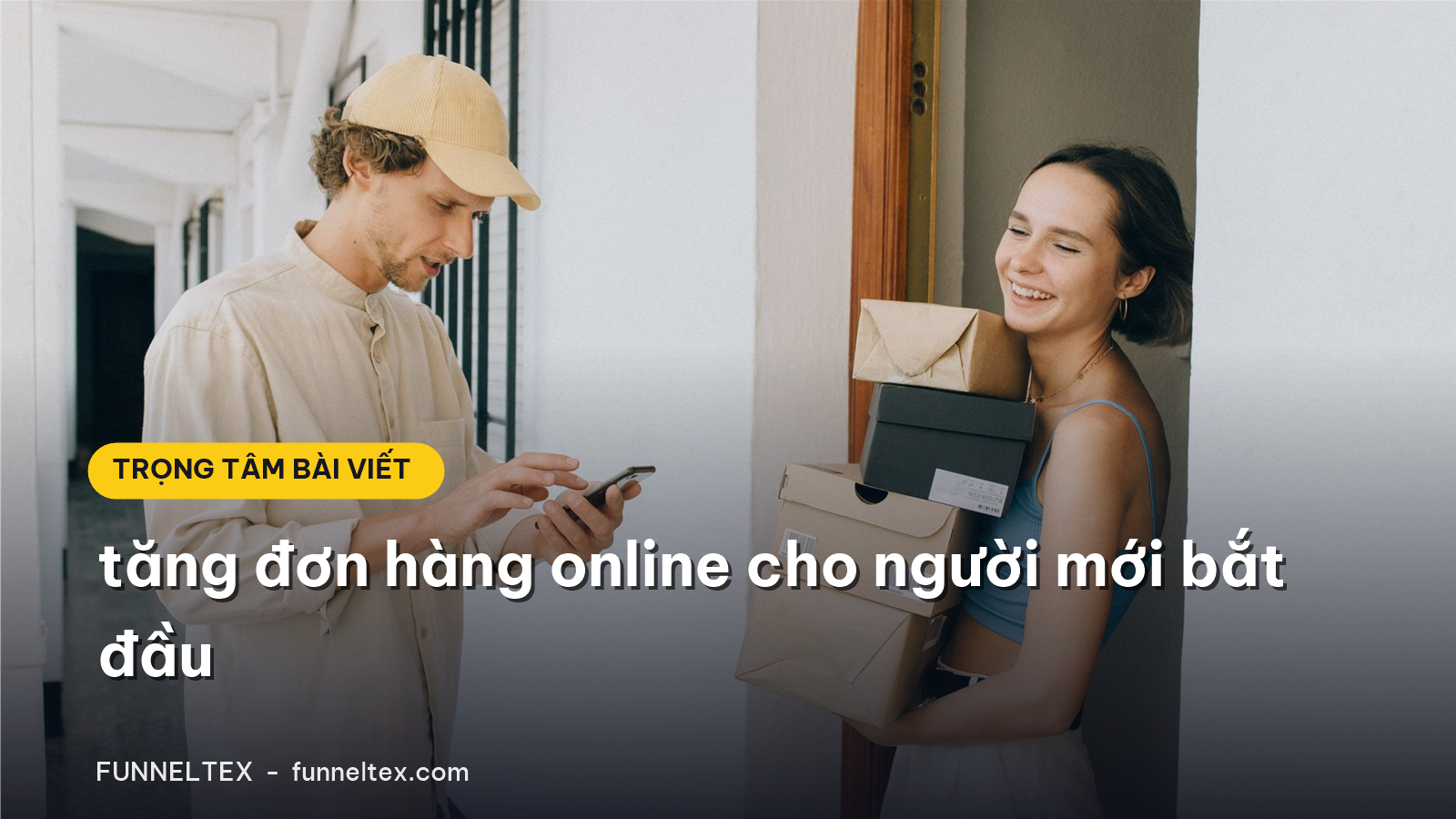 tăng đơn hàng online cho người mới bắt đầu
