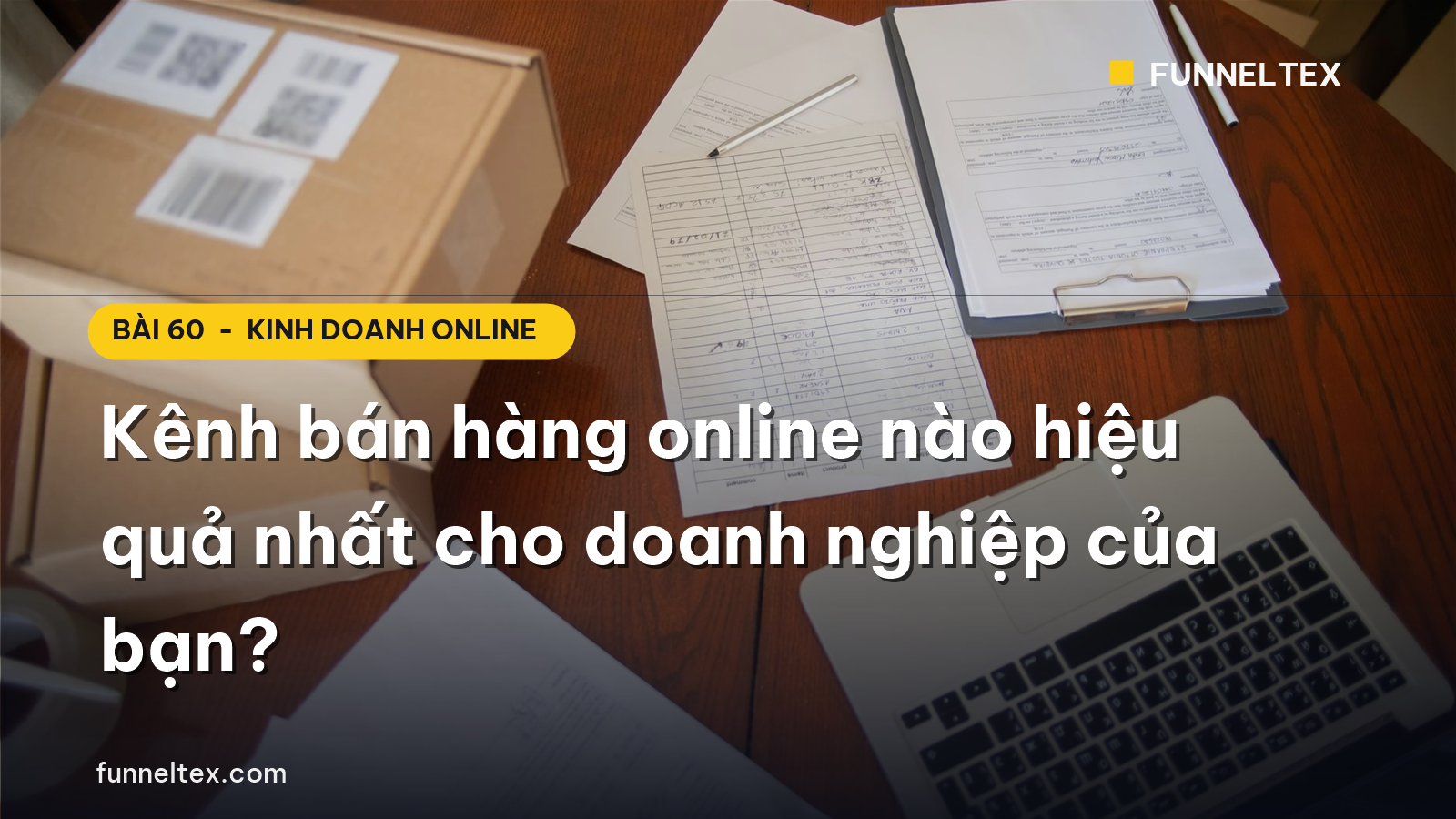 kênh bán hàng online hiệu quả