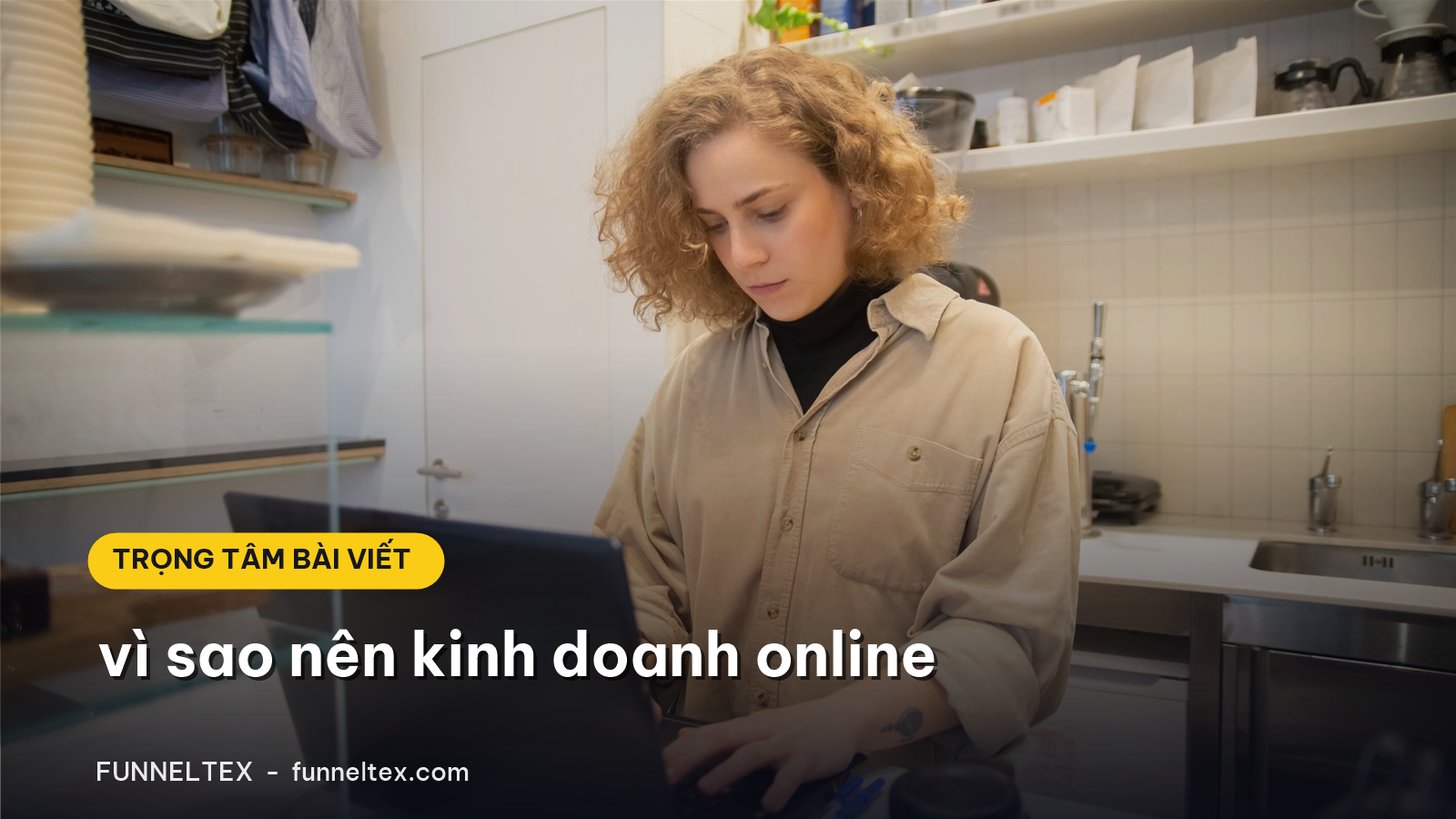 vì sao nên kinh doanh online