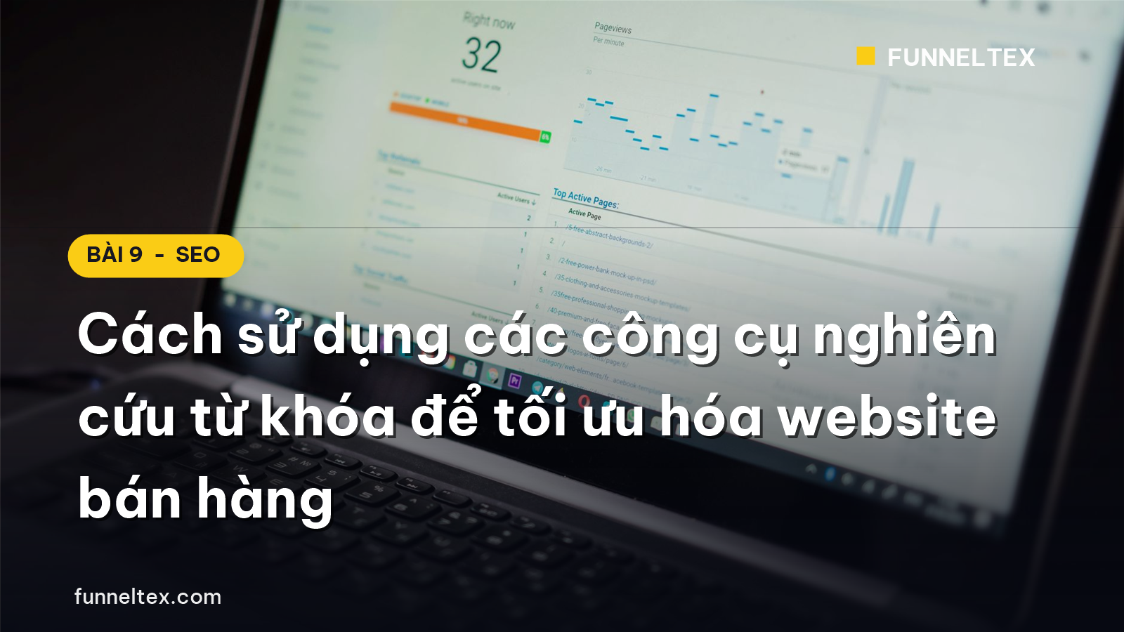 cách sử dụng các công cụ nghiên cứu từ khóa tối ưu website bán hàng