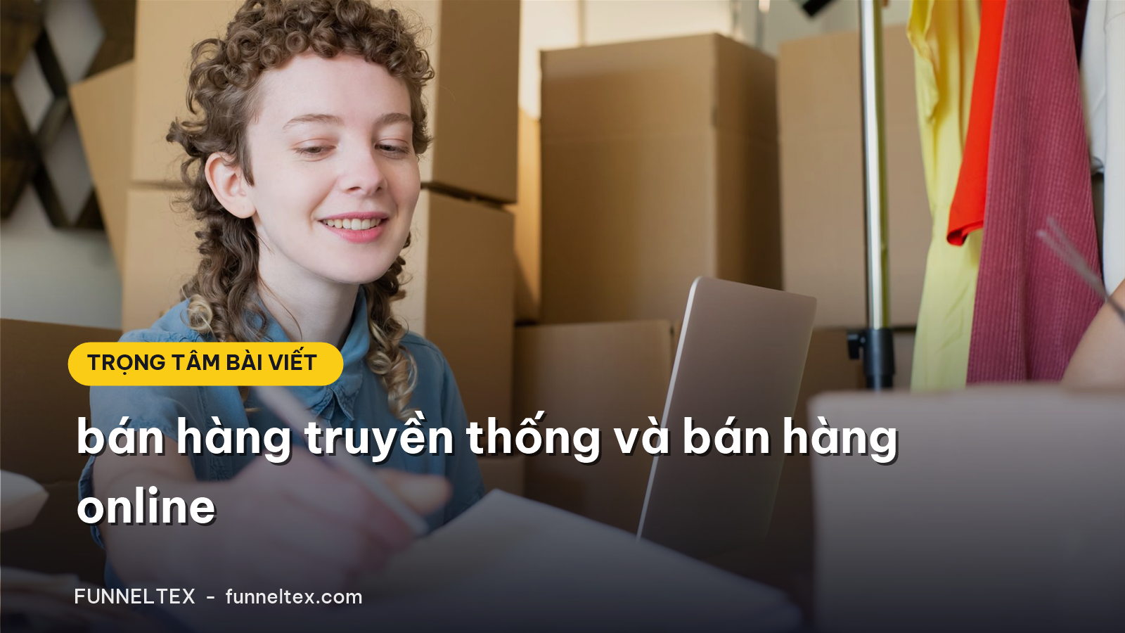 bán hàng truyền thống và bán hàng online