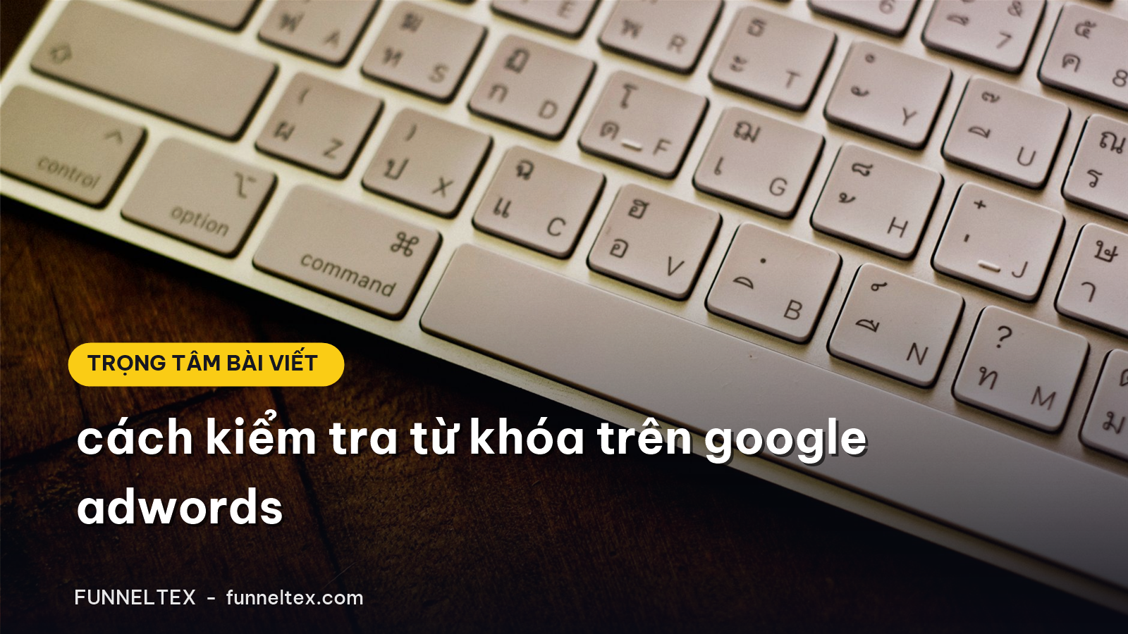 cách kiểm tra từ khóa trên google adwords