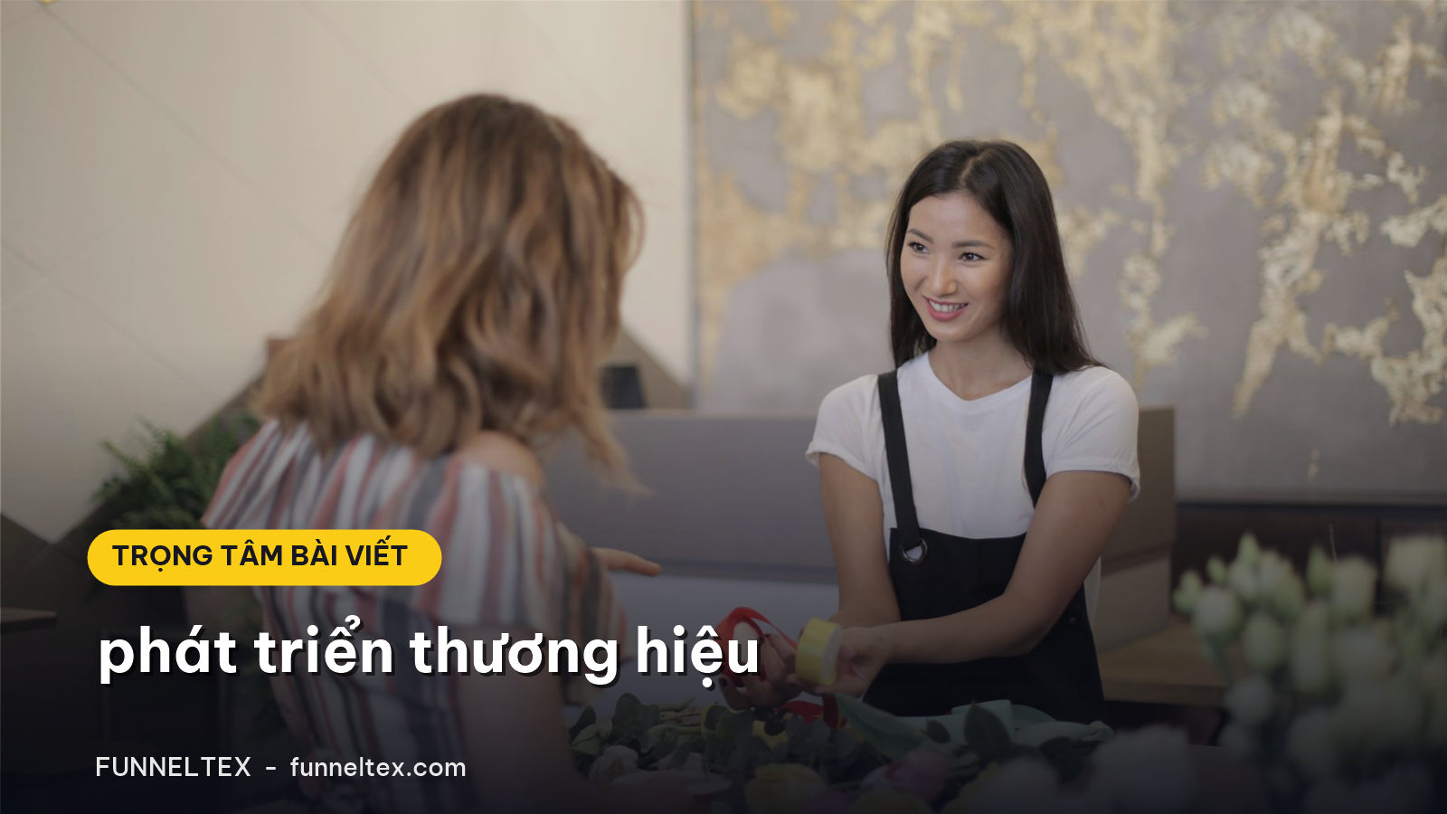 phát triển thương hiệu