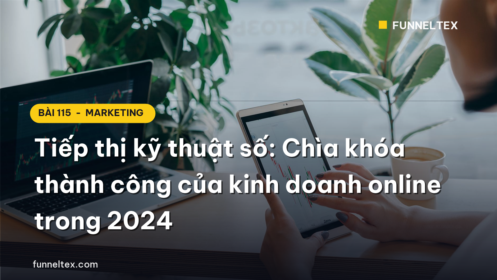tiếp thị kỹ thuật số cho kinh doanh online