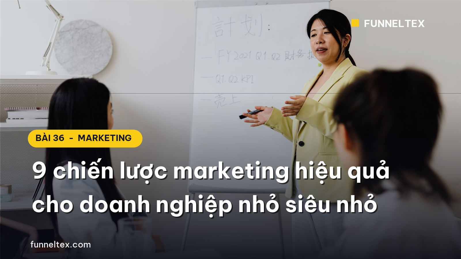 9 chiến lược marketing hiệu quả cho doanh nghiệp nhỏ siêu nhỏ