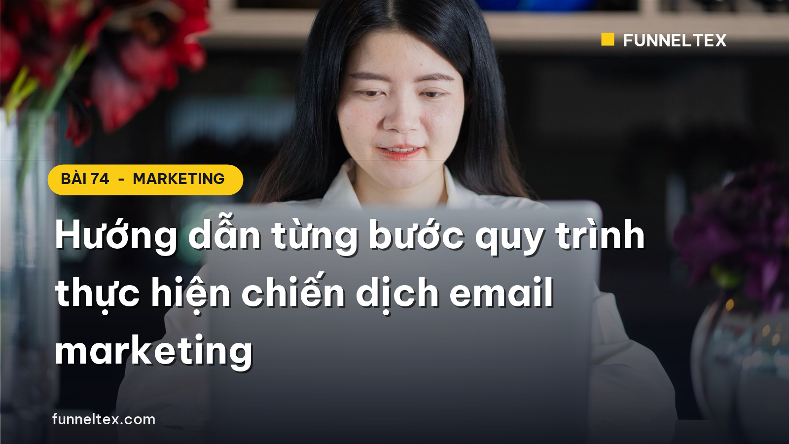 quy trình thực hiện chiến dịch email marketing