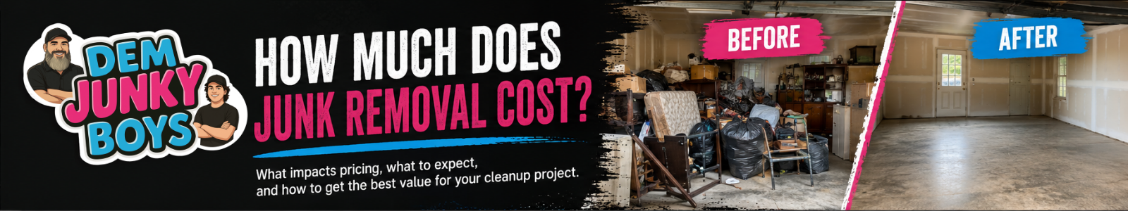 Dem Junky Boys Blog Post - What Does Junk Removal Actually Cost