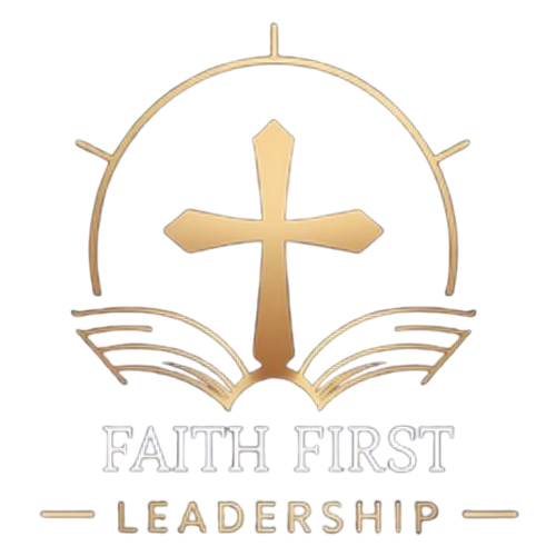 Faith First Leadership - NEW CHOICE