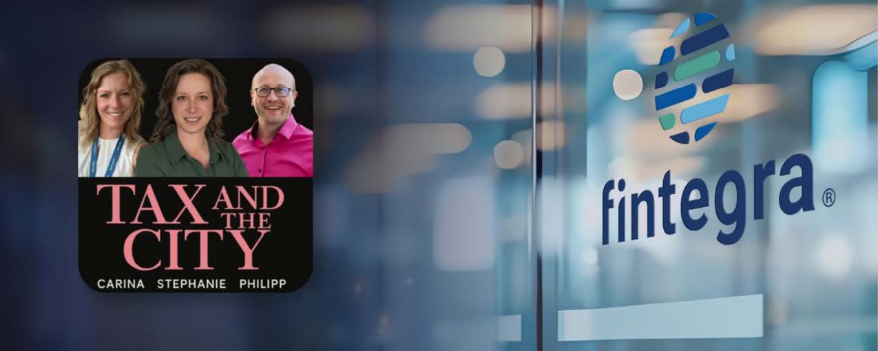 Podcast ‚Tax and the City‘ zu Steuerberatung und Vermögensreporting mit fintegra als Anbieter digitaler Lösungen für Steuerberater:innen
