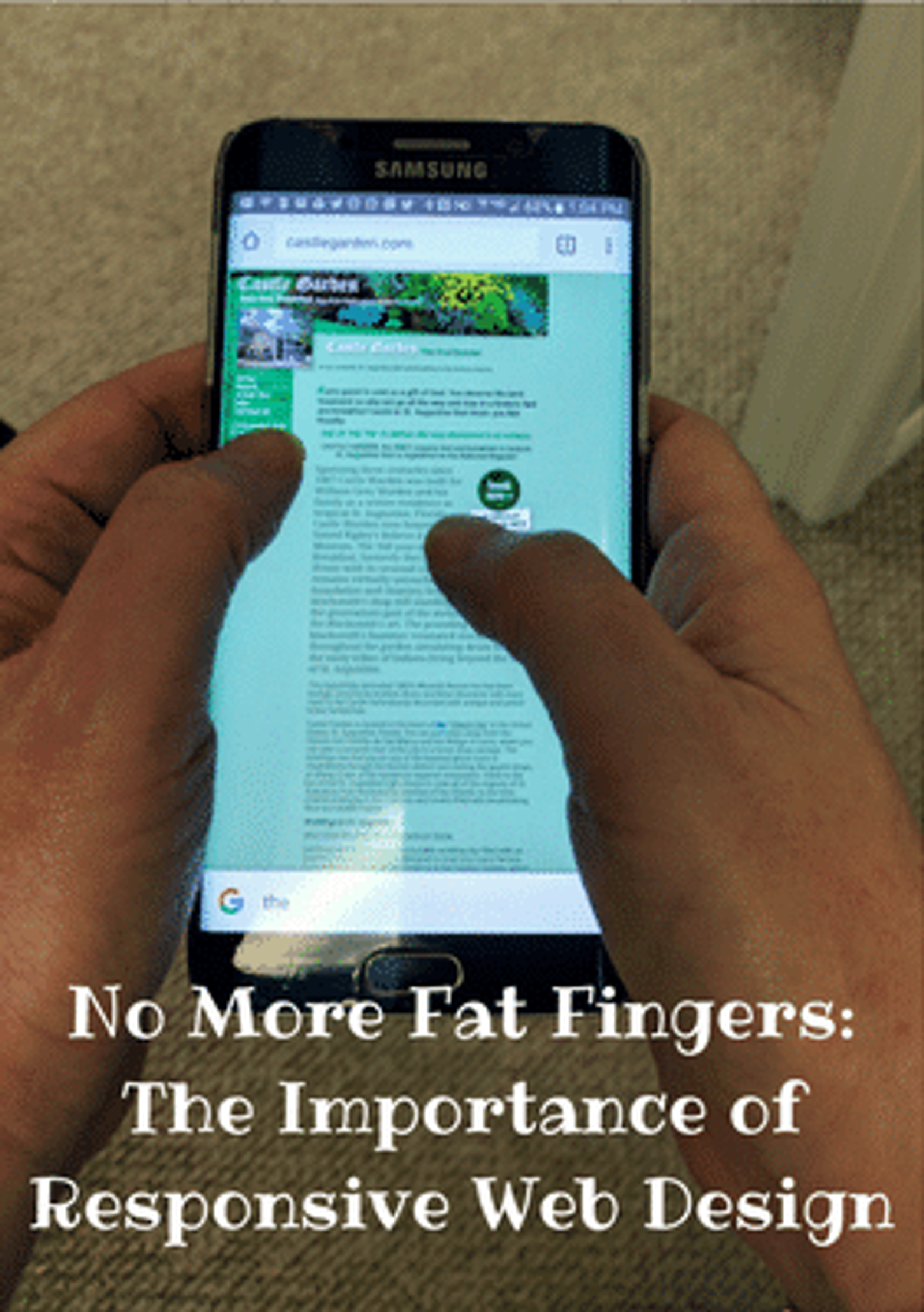 No More Fat Fingers: The Importance of Responsive Web Design