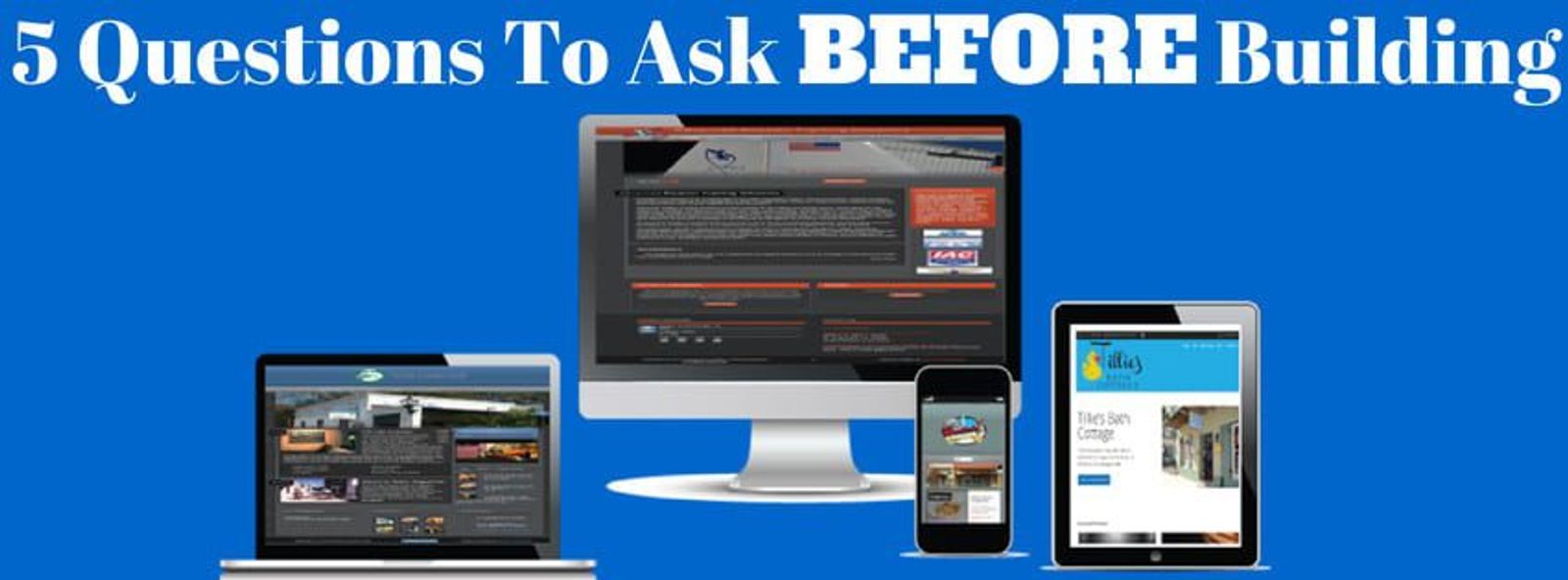 5 Questions To Ask When Having A Web Design Completed