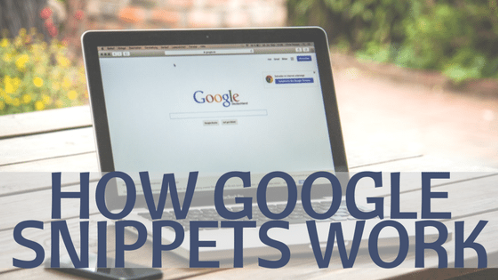How Google Snippets Work