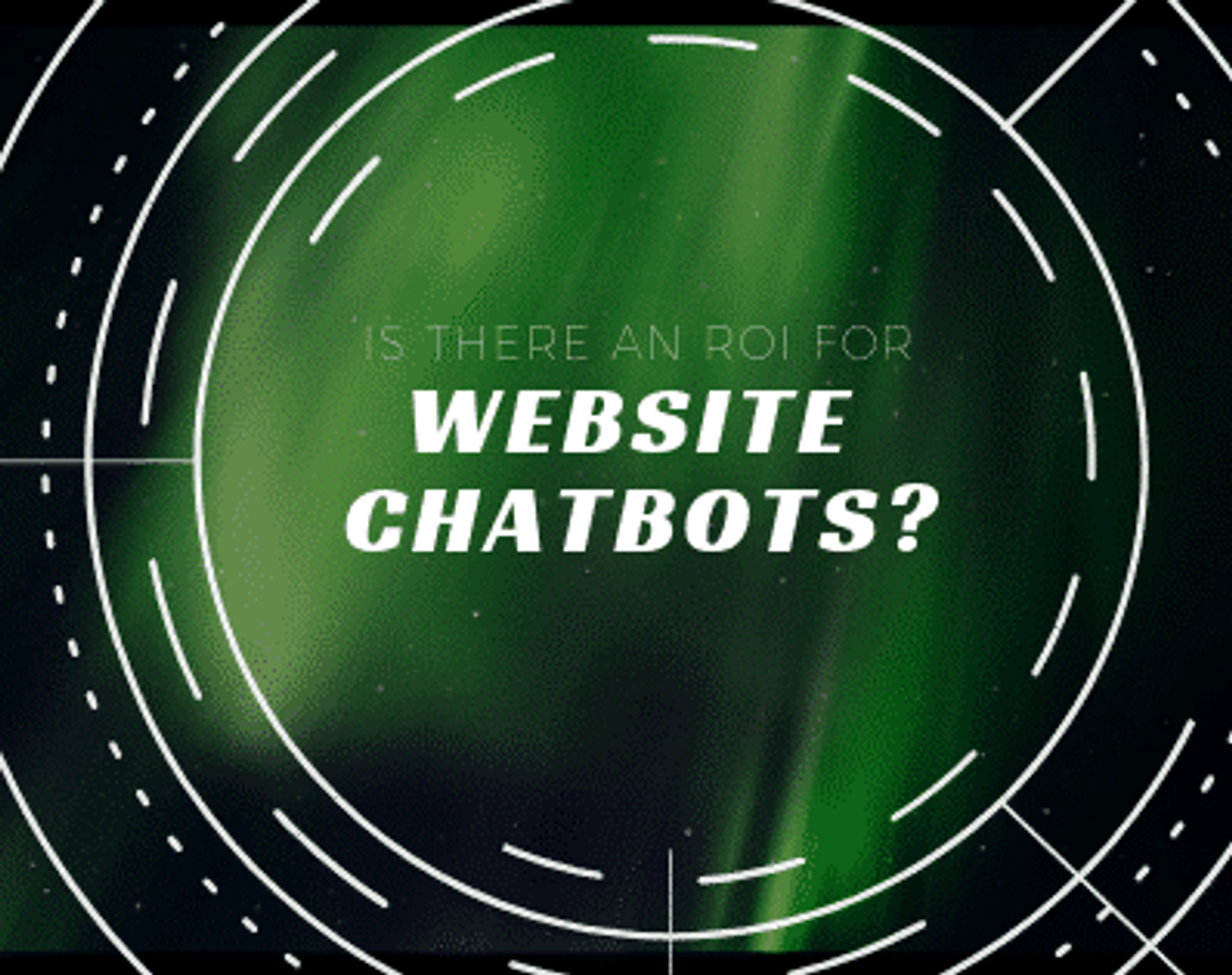 Is There an ROI for Website Chatbots?