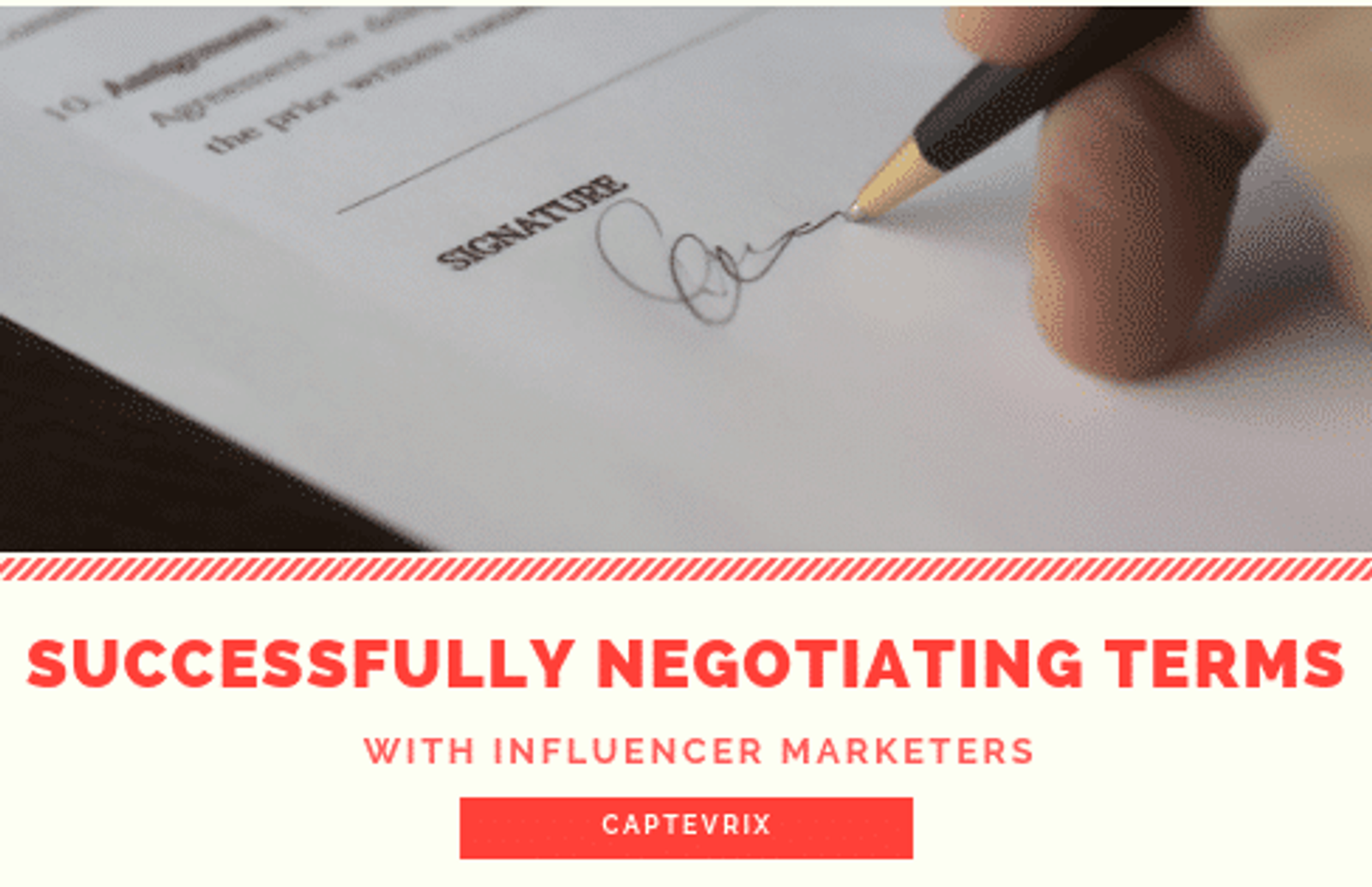 Successfully Negotiating Terms With Influencer Marketers