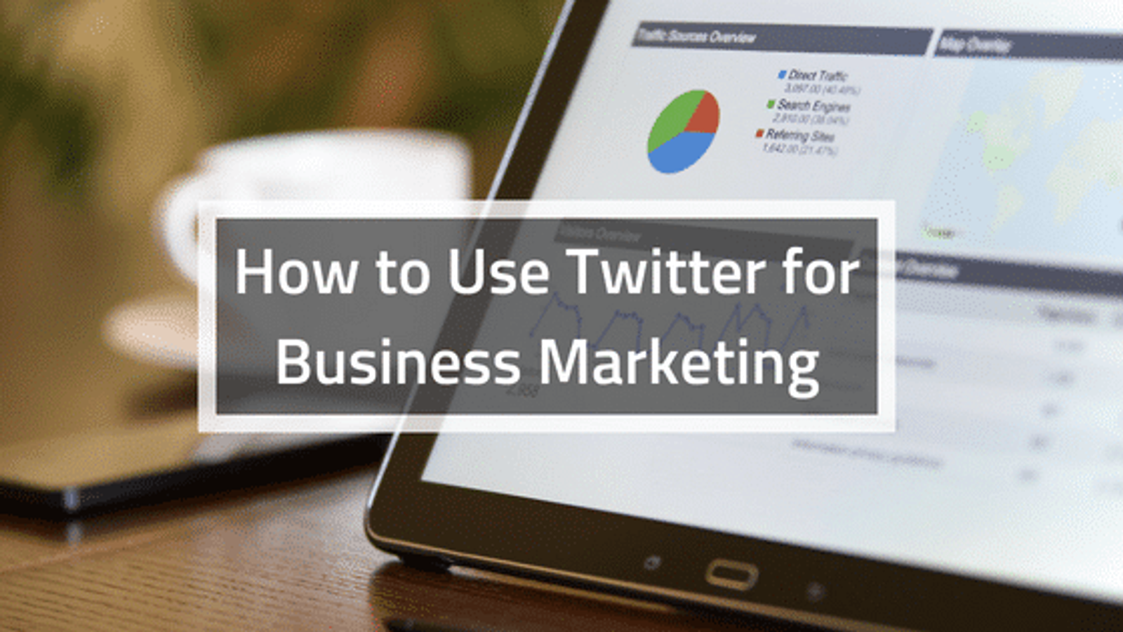 How to Use Twitter for Business Marketing