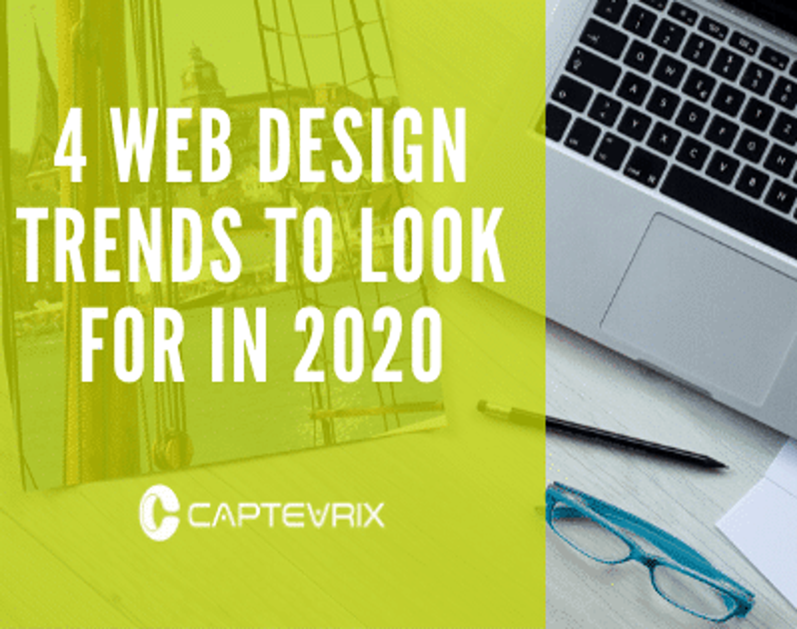 4 Web Design Trends to Look for in 2020
