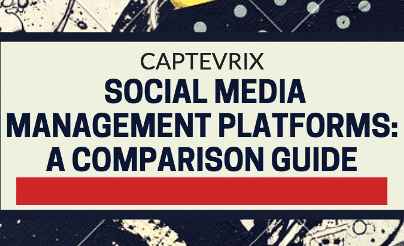 Social Media Management Platforms: A Comparison Guide