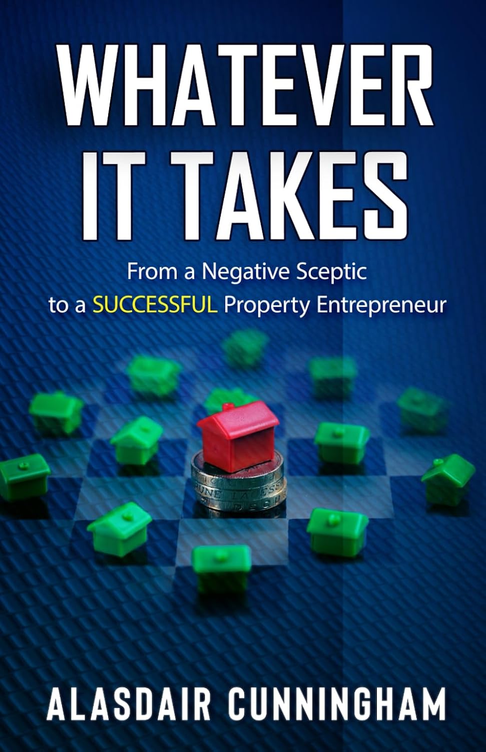Whatever It Takes by Alasdair Cunningham, book cover
