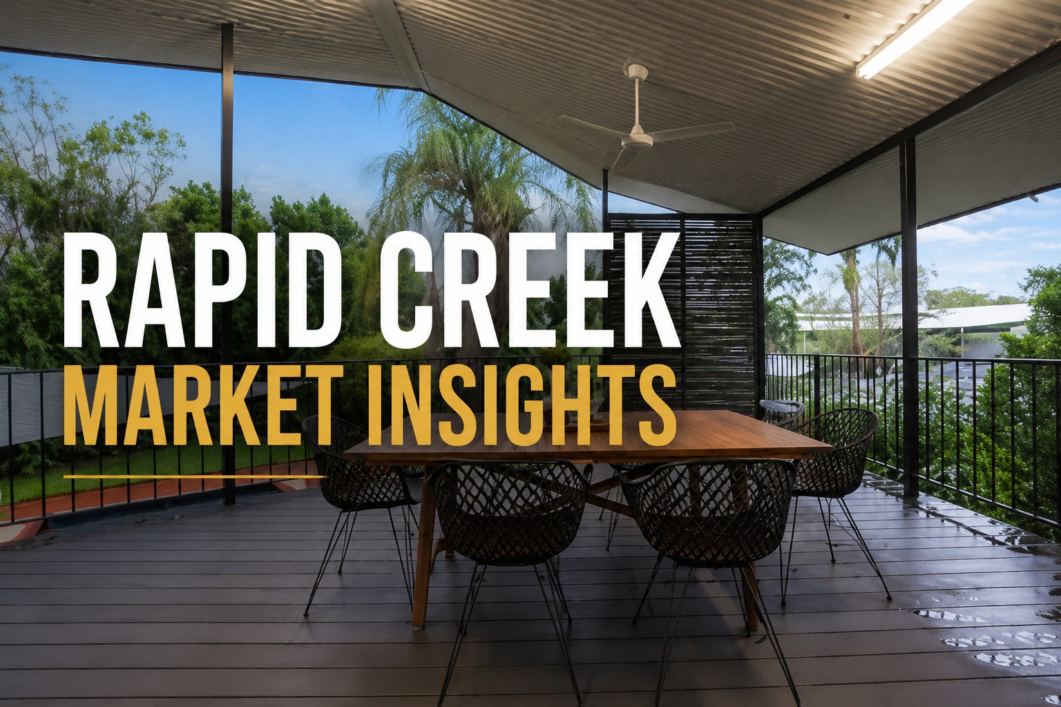 Rapid Creek property market insights Darwin NT outdoor entertainment area with covered deck dining space and tropical surroundings showcasing local real estate lifestyle