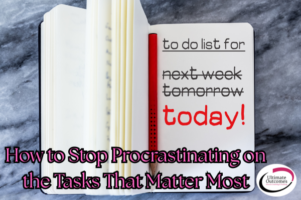stop procrastinating