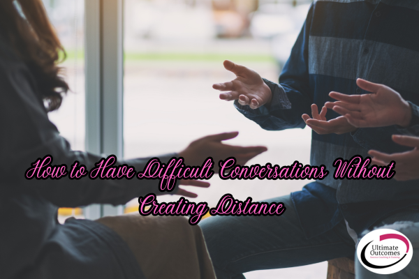 Difficult Conversations