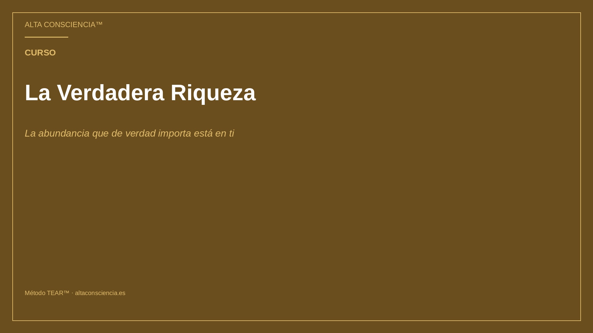 La Verdadera Riqueza