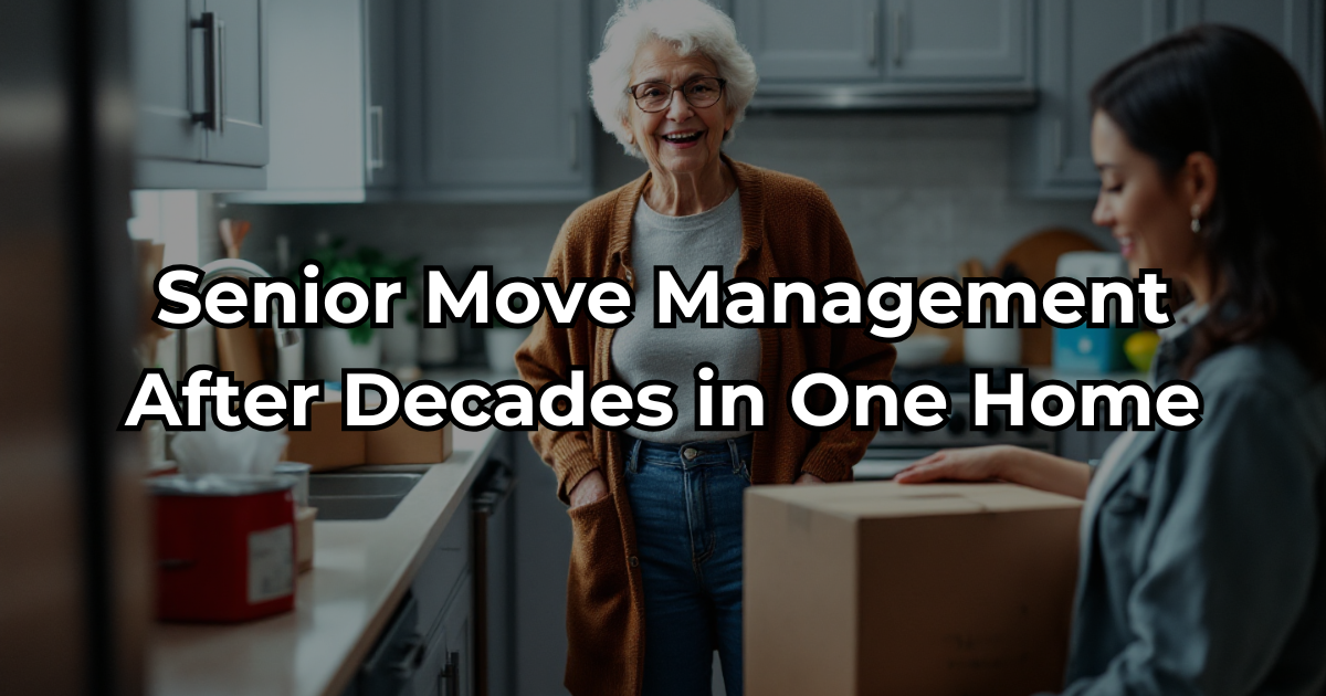 Senior Move Management with Care and Confidence