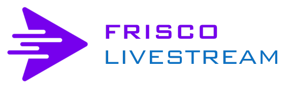 Frisco Live Streaming