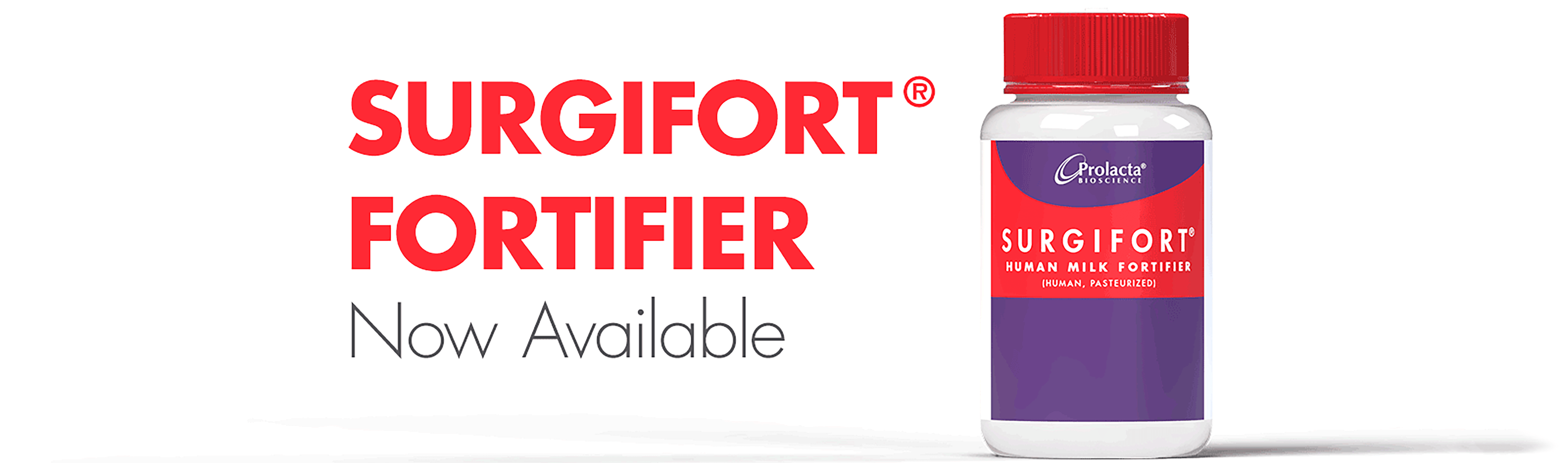 Surgifort, the First and Only Human Milk-Based Nutritional Product for Infants with Gastroschisis
