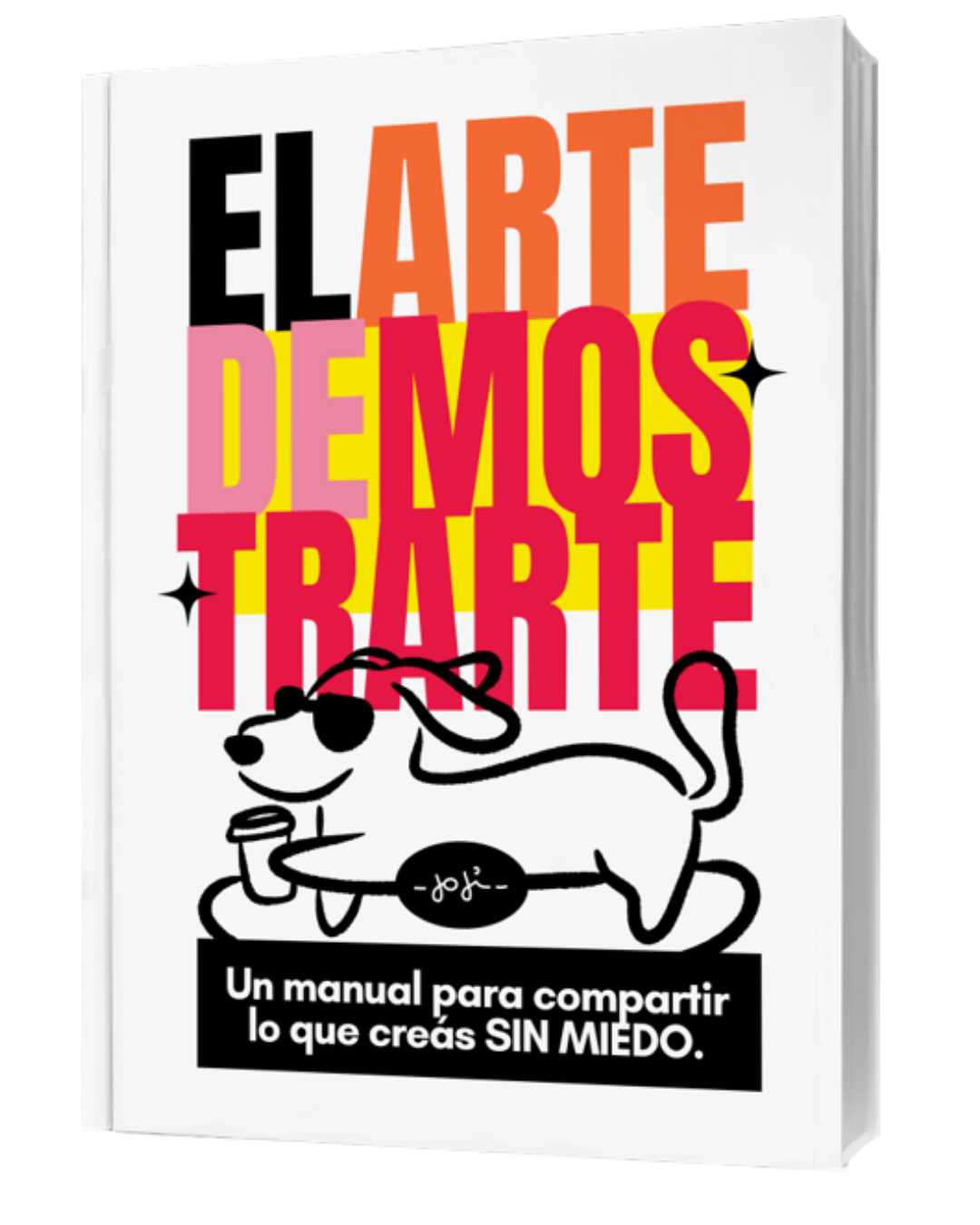 El Arte de Mostrarte