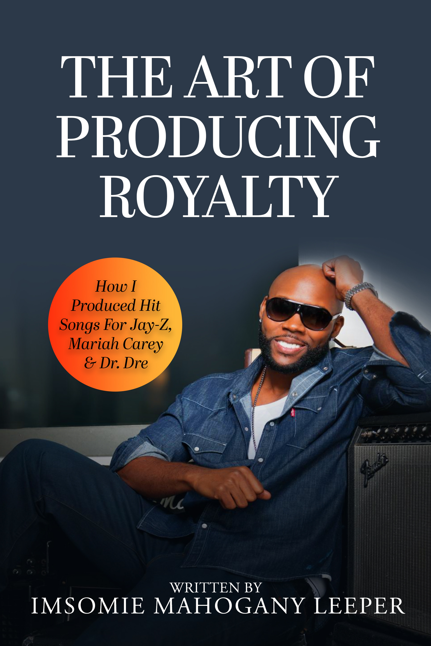 The Art of Producing Royalty book