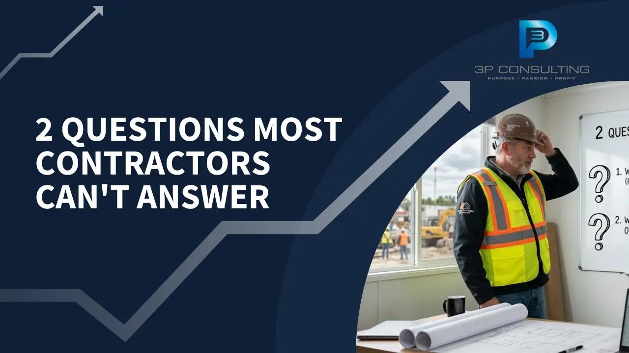 2 Questions Most Contractors Can't Answer