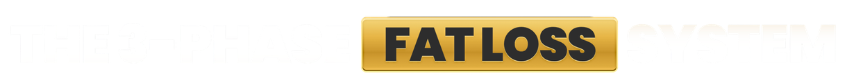 The 3-Phase Fat Loss System