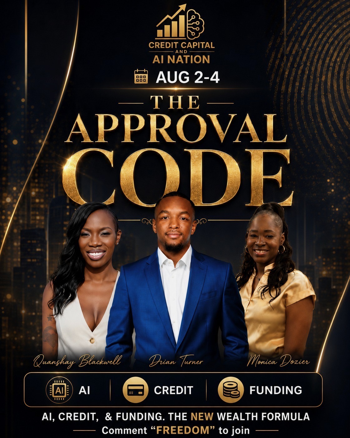 The Approval Code, August 2 through 4