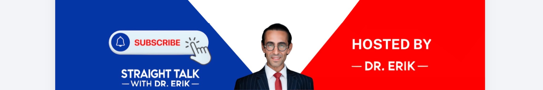 Straight Talk with Dr. Erik